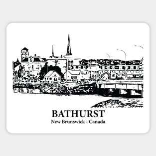 Bathurst - New Brunswick Magnet